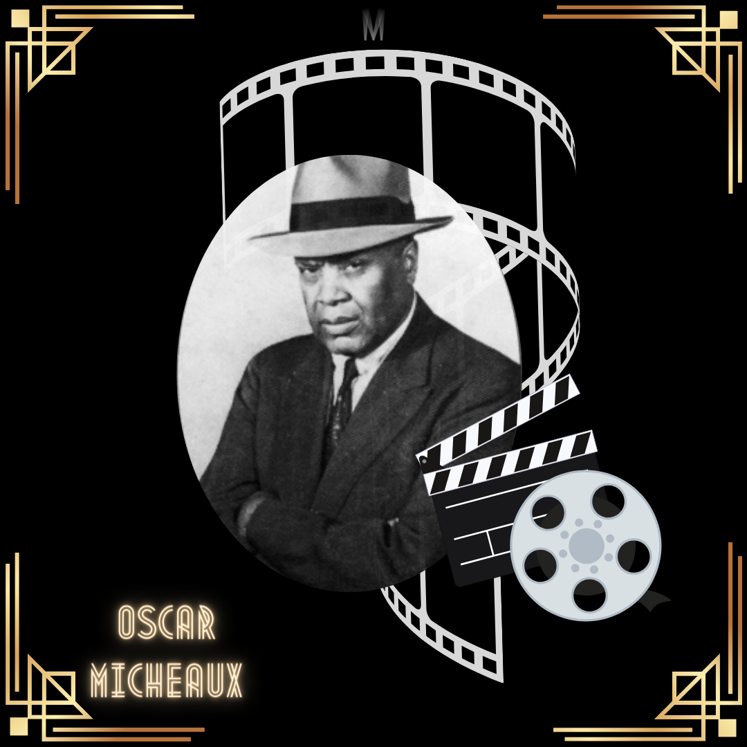 Oscar Micheaux: A Pioneer in Black Filmmaking